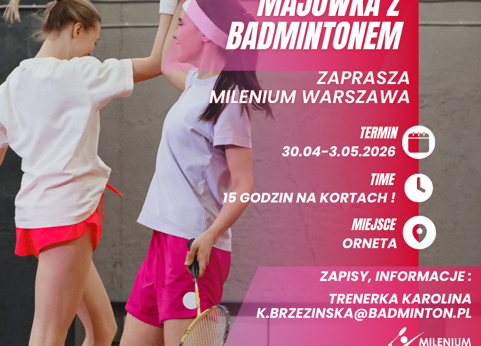 Majówka z badmintonem
