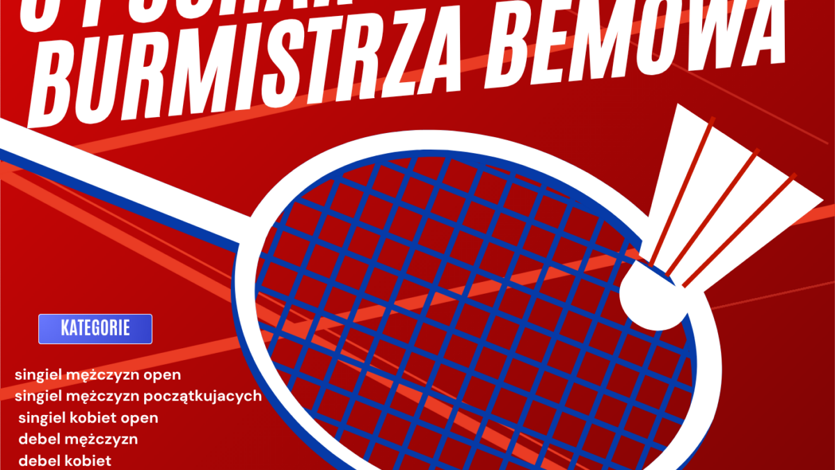 Turniej badmintona o puchar Burmistrza Bemowa