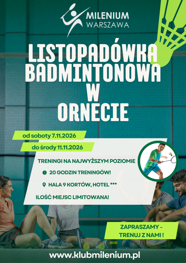 Listopadówka z badmintonem , Milenium Warszawa.